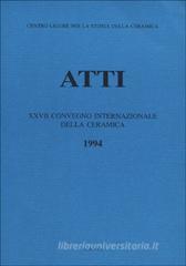 La ceramica post medievale in Italia. Il contributo dell