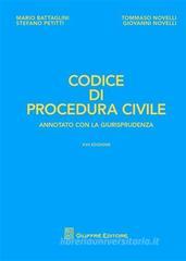 Codice di procedura civile. Annotato con la giurisprudenza Codice di procedura civile. Annotato con la giurisprudenza