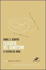 Filosofia del dandysmo Filosofia del dandysmo