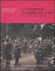 La fotografia di guerra sul Piave vol.2
