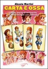 Carta e ossa. Dalle pagine di un fumetto ai fotogrammi di una pellicola Carta e ossa. Dalle pagine di un fumetto ai fotogrammi di una pellicola