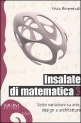 Insalate di matematica. Sette variazioni su arte, design e architettura vol.3 Insalate di matematica. Sette variazioni su arte, design e architettura vol.3