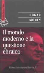 Il mondo moderno e la questione ebraica