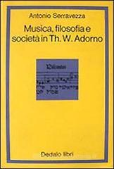 Musica filosofia e societ� in Th. W. Adorno