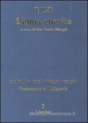 Bibbia ebraica. Pentateuco e Haftaroth. Testo ebraico a fronte
