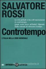 Controtempo. L'Italia nella crisi mondiale Controtempo. L'Italia nella crisi mondiale