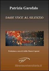 Dare voce al silenzio