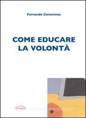 Come educare la volont�