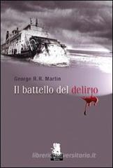 Il battello del delirio Il battello del delirio