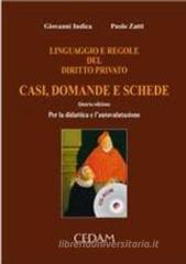 Linguaggio e regole del diritto privato. Casi, domande e schede. Con CD-ROM