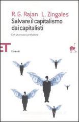 Salvare il capitalismo dai capitalisti Salvare il capitalismo dai capitalisti