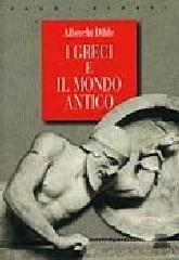 I greci e il mondo antico