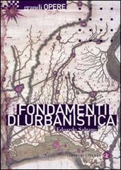 Fondamenti di urbanistica. La storia e la norma Fondamenti di urbanistica. La storia e la norma