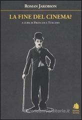 La fine del cinema?