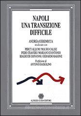 Napoli. Una transizione difficile Napoli. Una transizione difficile