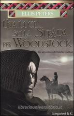 Una luce sulla strada per Woodstock Una luce sulla strada per Woodstock