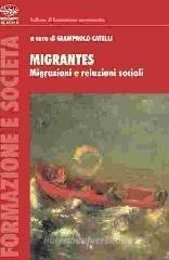 Migrantes. Migrazioni e relazioni sociali Migrantes. Migrazioni e relazioni sociali