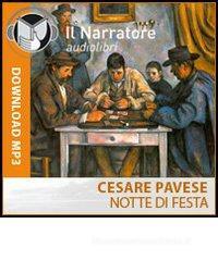 Notte di festa. Audiolibro. CD Audio. Ediz. integrale Notte di festa. Audiolibro. CD Audio. Ediz. integrale