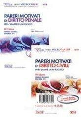 Pareri motivati di diritto civile-Pareri motivati di diritto penale. Per l'esame di avvocato Pareri motivati di diritto civile-Pareri motivati di diritto penale. Per l'esame di avvocato