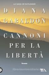 Cannoni per la libert�