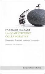 La competizione collaborativa. Ricostruire il capitale sociale ed economico