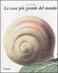 La Casa pi� grande del mondo