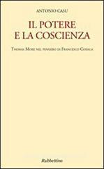 Il potere e la coscienza. Thomas More nel pensiero di Francesco Cossiga Il potere e la coscienza. Thomas More nel pensiero di Francesco Cossiga