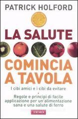La salute comincia a tavola La salute comincia a tavola