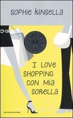 I love shopping con mia sorella I love shopping con mia sorella