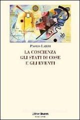 La coscienza, gli stati di cose e gli eventi La coscienza, gli stati di cose e gli eventi
