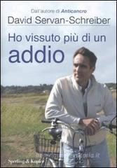 Ho vissuto più di un addio