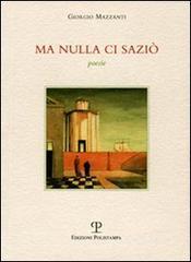 Ma nulla ci sazi�