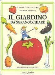 Il giardino da sgranocchiare Il giardino da sgranocchiare