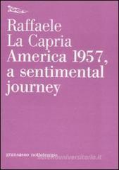 America 1957, a sentimental journey