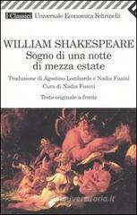 Sogno di una notte di mezza estate. Testo inglese a fronte Sogno di una notte di mezza estate. Testo inglese a fronte