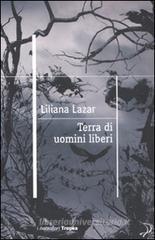 Terra di uomini liberi Terra di uomini liberi