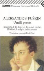 Umili prose: I racconti di Belkin-La donna di picche-Kirdzali-La figlia del capitano. eBook