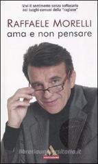 Ama e non pensare Ama e non pensare