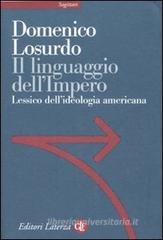 Il linguaggio dell'Impero. Lessico dell'ideologia americana