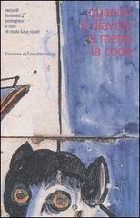Quando il diavolo ci mette la coda. Racconti fantastici portoghesi Quando il diavolo ci mette la coda. Racconti fantastici portoghesi