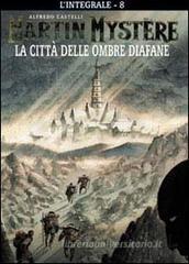 L' integrale di Martin Myst�re vol.8