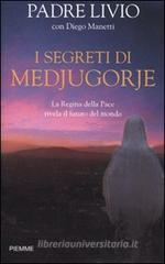 I segreti di Medjugorje. eBook