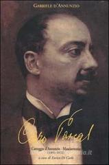 Caro Pascal. Carteggio D'Annunzio-Masciantonio (1891-1922) Caro Pascal. Carteggio D'Annunzio-Masciantonio (1891-1922)