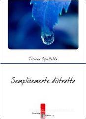 Confronta prezzi Semplicemente distratta