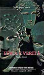 Etica e verità. Saggi brevi Etica e verità. Saggi brevi