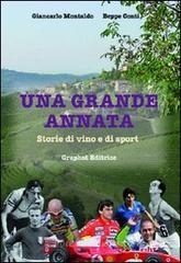 Una grande annata. Storie di vino e di sport