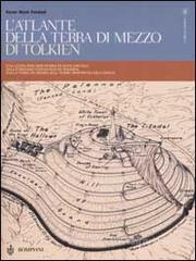 L' atlante della Terra di Mezzo di Tolkien L' atlante della Terra di Mezzo di Tolkien