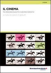 Il cinema tra percorsi educativi e sentieri formativi Il cinema tra percorsi educativi e sentieri formativi