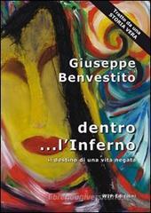 Dentro... l'inferno. Il destino di una vita negata
