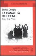 La banalit� del bene. Storia di Giorgio Perlasca
